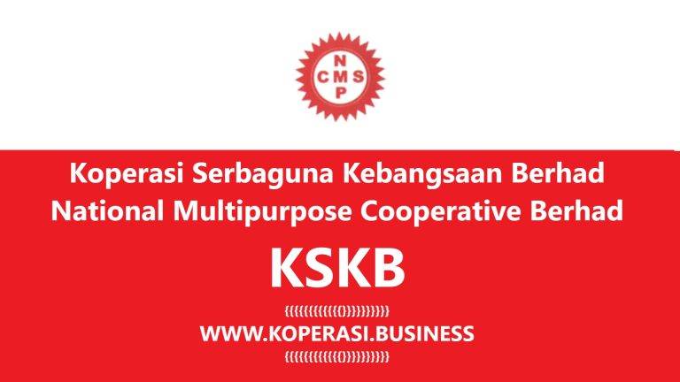 Koperasi Serbaguna Kebangsaan Berhad National Multipurpose Cooperative Berhad KSKB