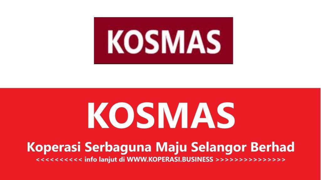 KOSMAS Koperasi Serbaguna Maju Selangor Berhad