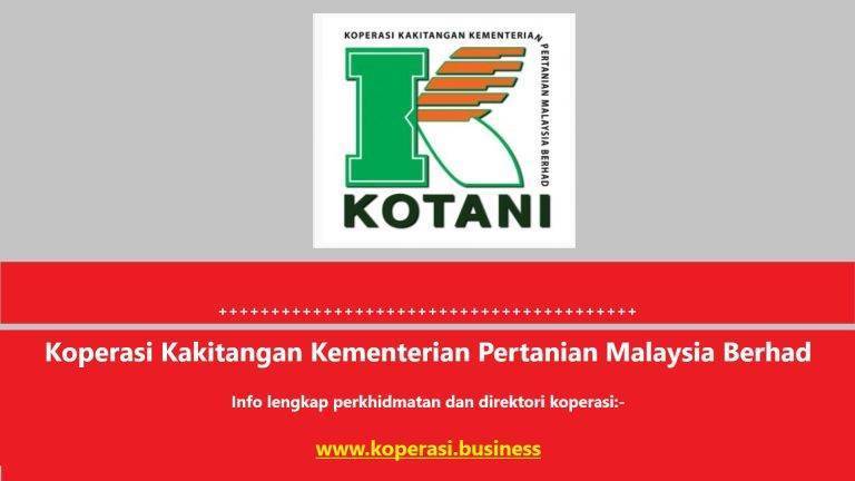 Koperasi Kakitangan Kementerian Pertanian Malaysia Berhad KOTANI