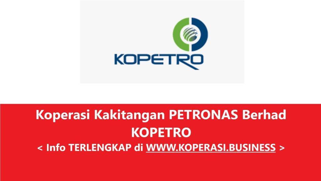 Koperasi Kakitangan PETRONAS Berhad KOPETRO