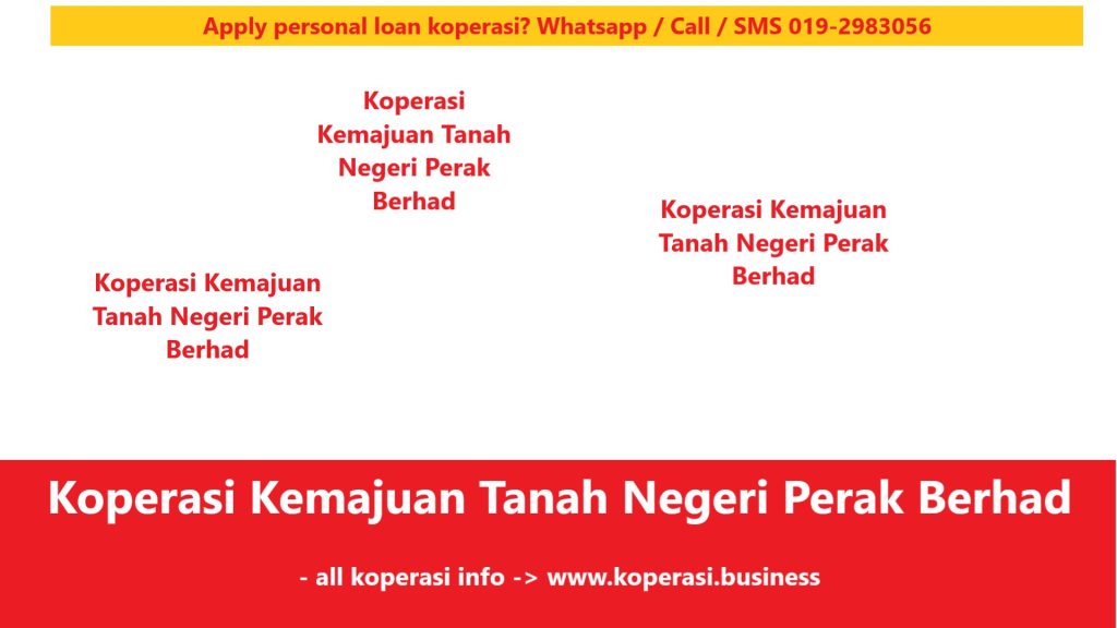 Koperasi Kemajuan Tanah Negeri Perak Berhad