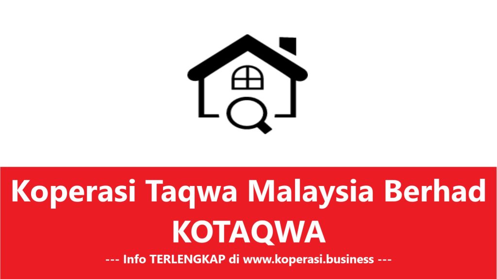 Koperasi Taqwa Malaysia Berhad KOTAQWA