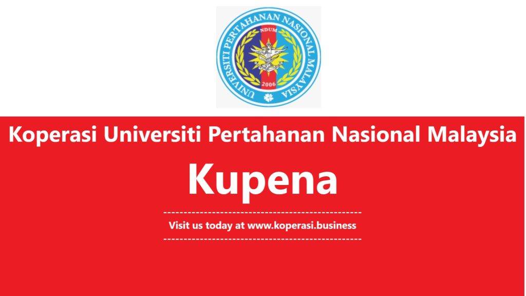 Koperasi Universiti Pertahanan Nasional Malaysia Kupena