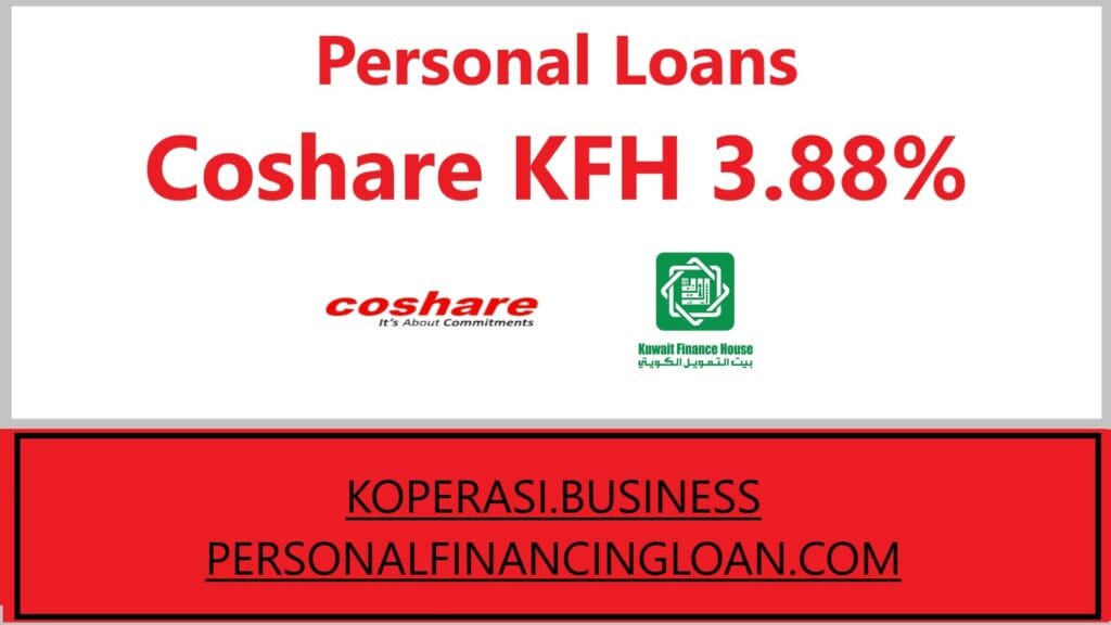 Personal Loans Coshare KFH 3.88%: Best Financing RM200K