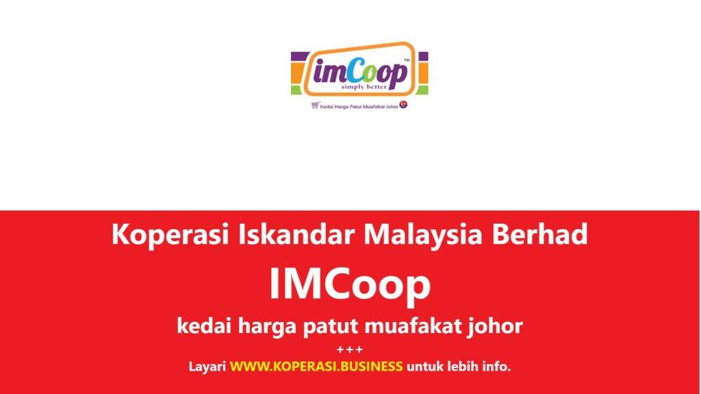 Koperasi Iskandar Malaysia Berhad IMCoop Kedai Harga Patut Muafakat Johor