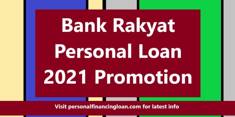 Bank Rakyat Personal Loan 2021 Promotion