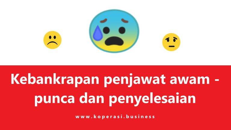 Kebankrapan penjawat awam - punca dan penyelesaian
